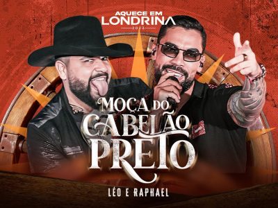 Moça do Cabeção Preto Léo e Raphael