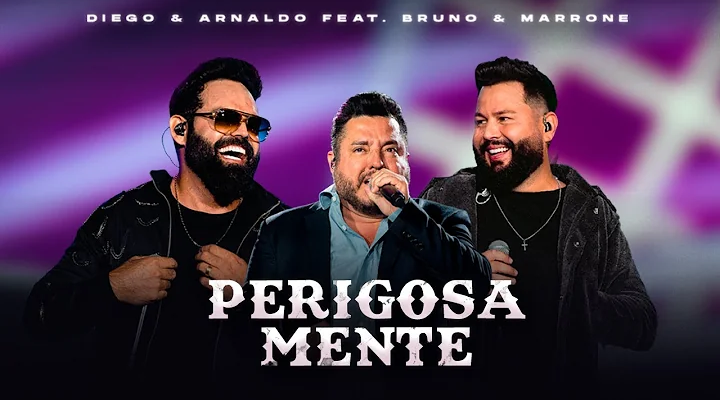 Perigosamente Diego e Arnaldo Bruno e Marrone