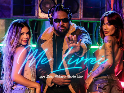 'Me Livrei' - Lara Silva, Melody e Charles New