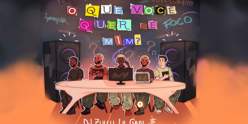 'O Que Você Quer de Mim?' - Lil Gabi (Gabigol), DJ Zullu e JF