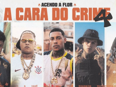 'A Cara do Crime 4 (Acendo a Flor)' - MC Poze do Rodo, MC Ryan SP, MC Cabelinho, Oruam e Bielzin