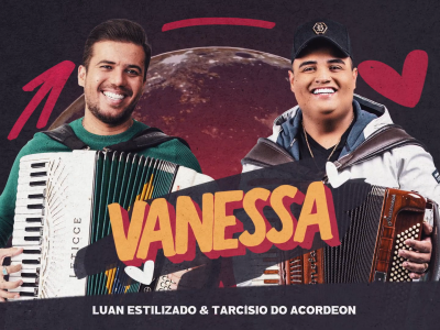 'Vanessa' - Luan Estilizado e Tarcísio do Acordeon