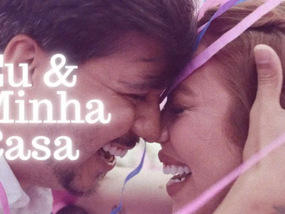 'Eu e Minha Casa' - Julliany Souza e Léo Brandão